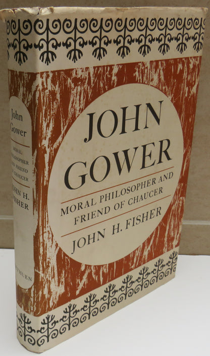 John Gower Moral Philosopher and Friend of Chaucer By John H. Fisher 1965 book image 2
