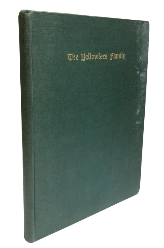 The Yellowlees Family By John Yellowlees 1931