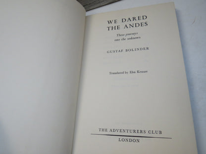 We Dared the Andes, Three Journeys into the Unknown by Gustaf Bolinder, 1958 book image 3
