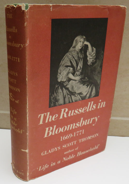 The Russells In Bloomsbury 1669-1771 By Gladys Scott Thomson 1940 1st Edition