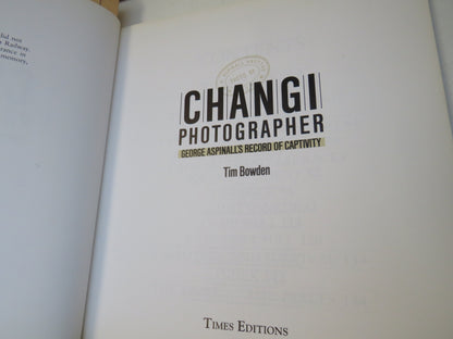 Changi Photographer, George Aspinall's Record of Captivity by Tim Bowden, 1995 book image 4