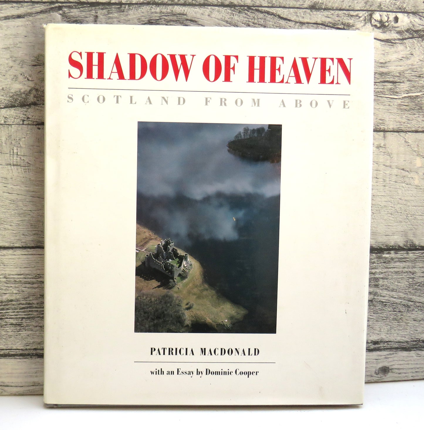 Shadow of Heaven Scotland From Above By Patricia MacDonald 1989