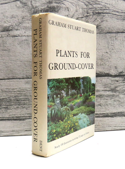 Plants For Ground-Cover Written and Illustrated By Graham Stuart Thomas 1971