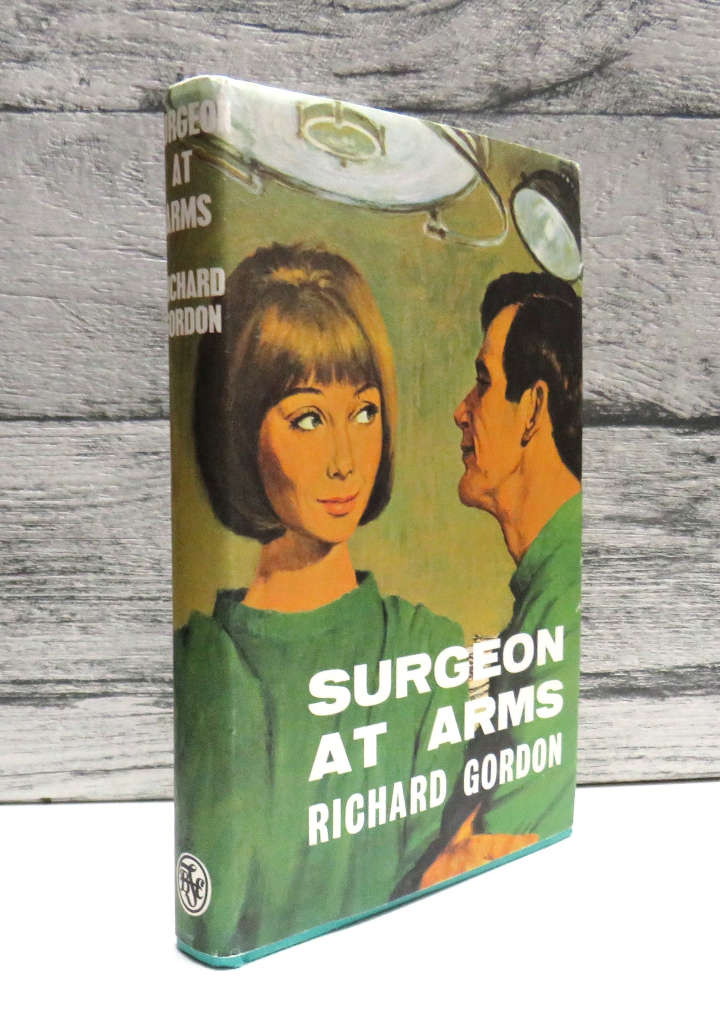 Surgeon At Arms By Richard Gordon 1969