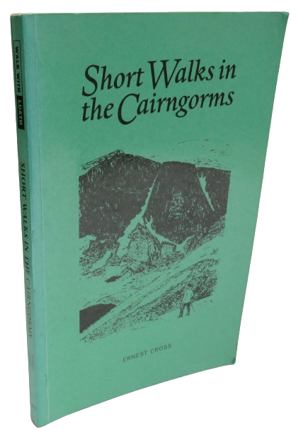 Short Walks In The Cairngorms By Ernest Cross 1997 book front cover