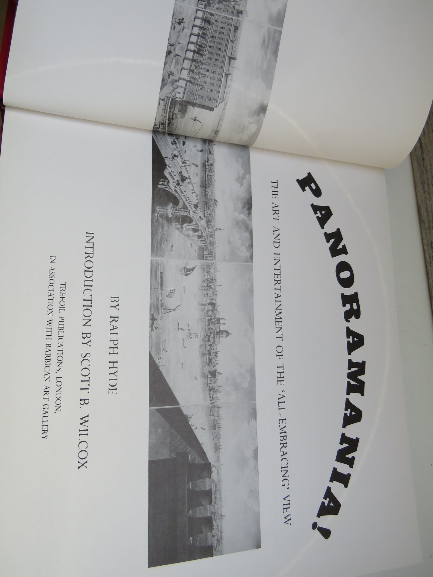 Panoramania! The Art and Entertainment of the 'All-Embracing' View By Ralph Hyde 1988