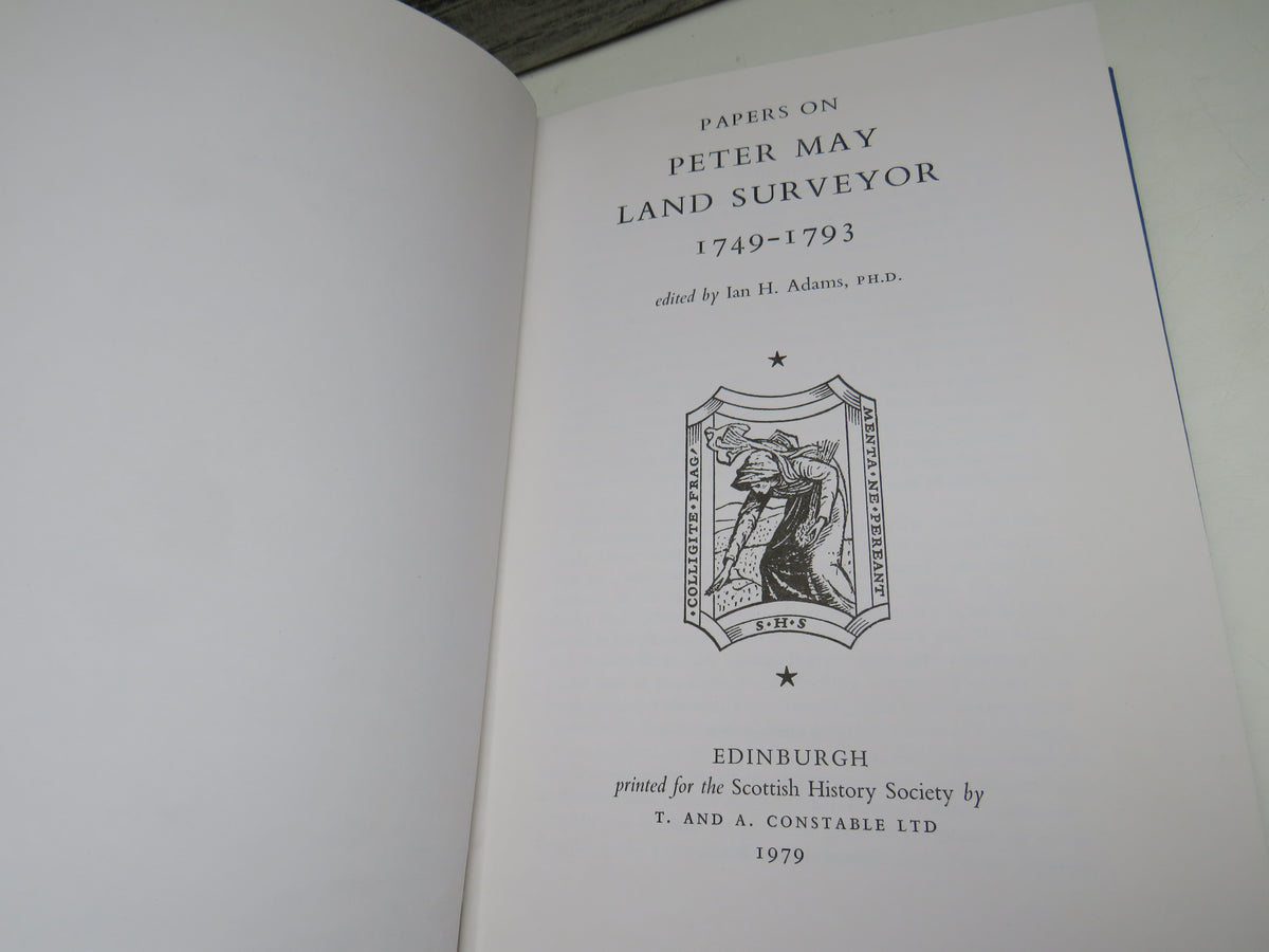 Papers On Peter May Land Surveyor 1749-1793 Edited By Ian H. Adams 1979