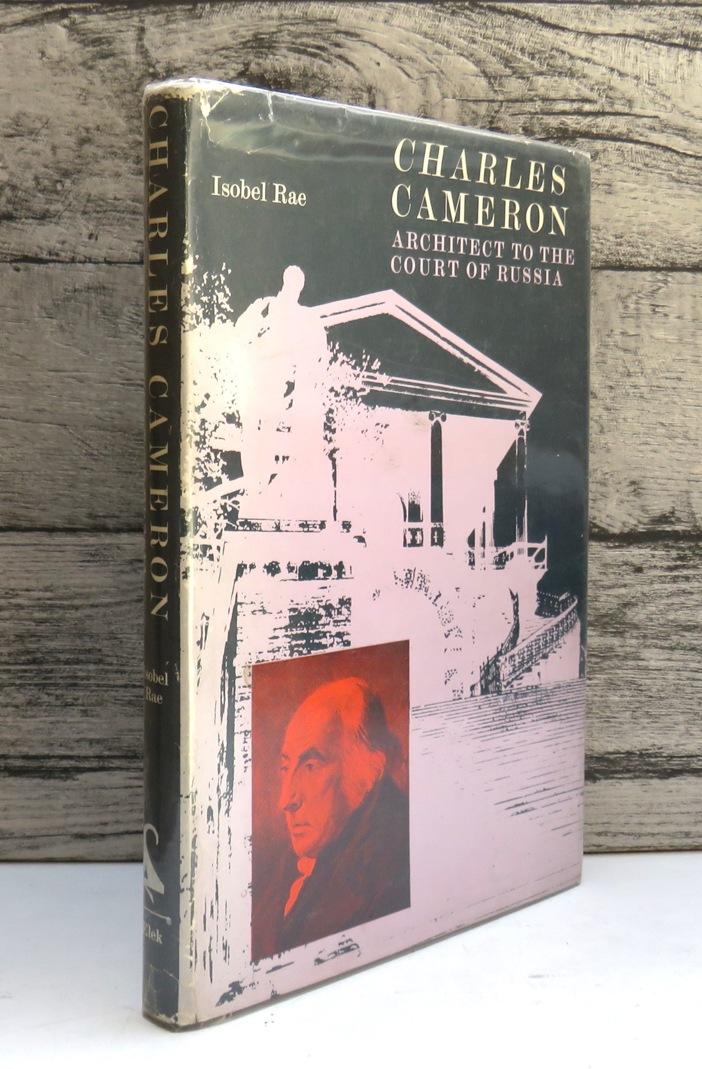 Charles Cameron Architect  To The Court of Russia By Isobel Rae 1971