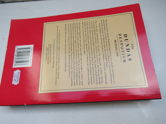 The Dundas Despotism By Michael Fry 1992