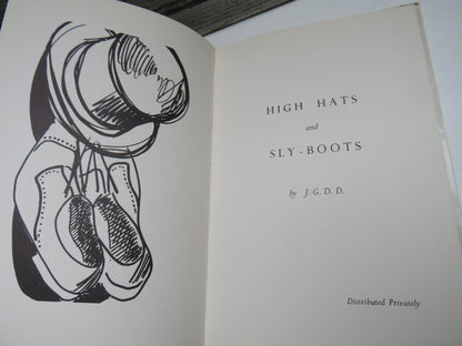 High Hats and Sly-Boots By J.G. D. D.