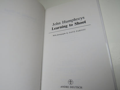 John Humphreys Learning To Shoot With Photographs By Dave Perfitt 1985 book image 3