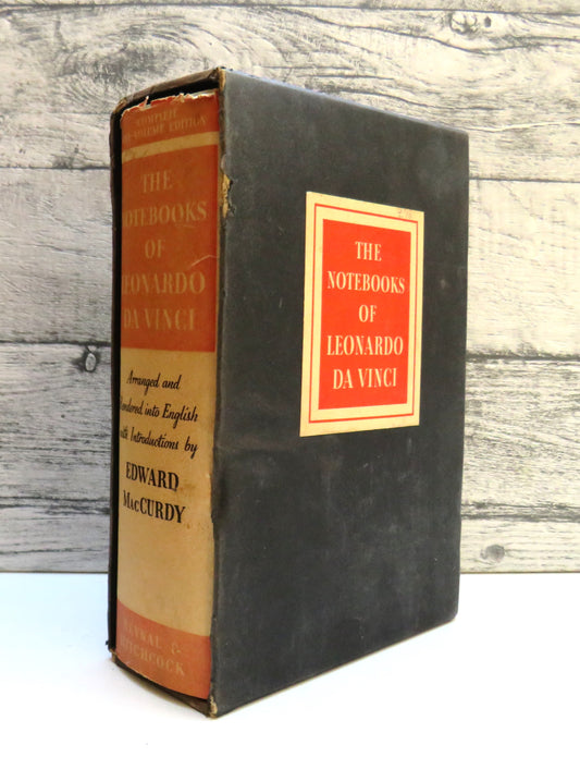 The Notebooks of Leonardo Da Vinci Arranged, Rendered into English and Introduced By Edward MacCurdy 1939