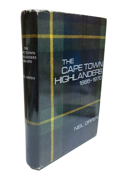 The Cape Town Highlanders 1885-1970 By Neil Orpen 1970 book front cover