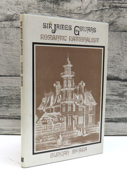 Sir James Gowans Romantic Rationalist By Duncan McAra 1975 book front cover