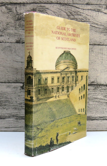 Guide To The National Archives of Scotland Scottish Record Office 1996