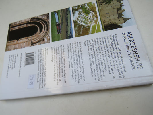 Aberdeenshire Donside and Strathbogie An Illustrated Architectural Guide By Ian Shepherd 2006