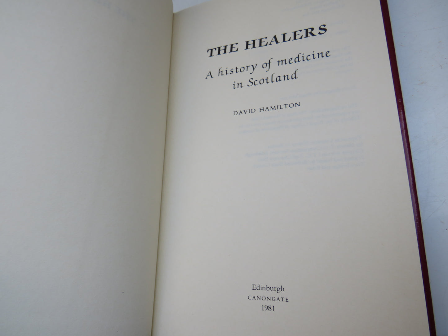 The Healers A History of Medicine In Scotland By David Hamilton 1981