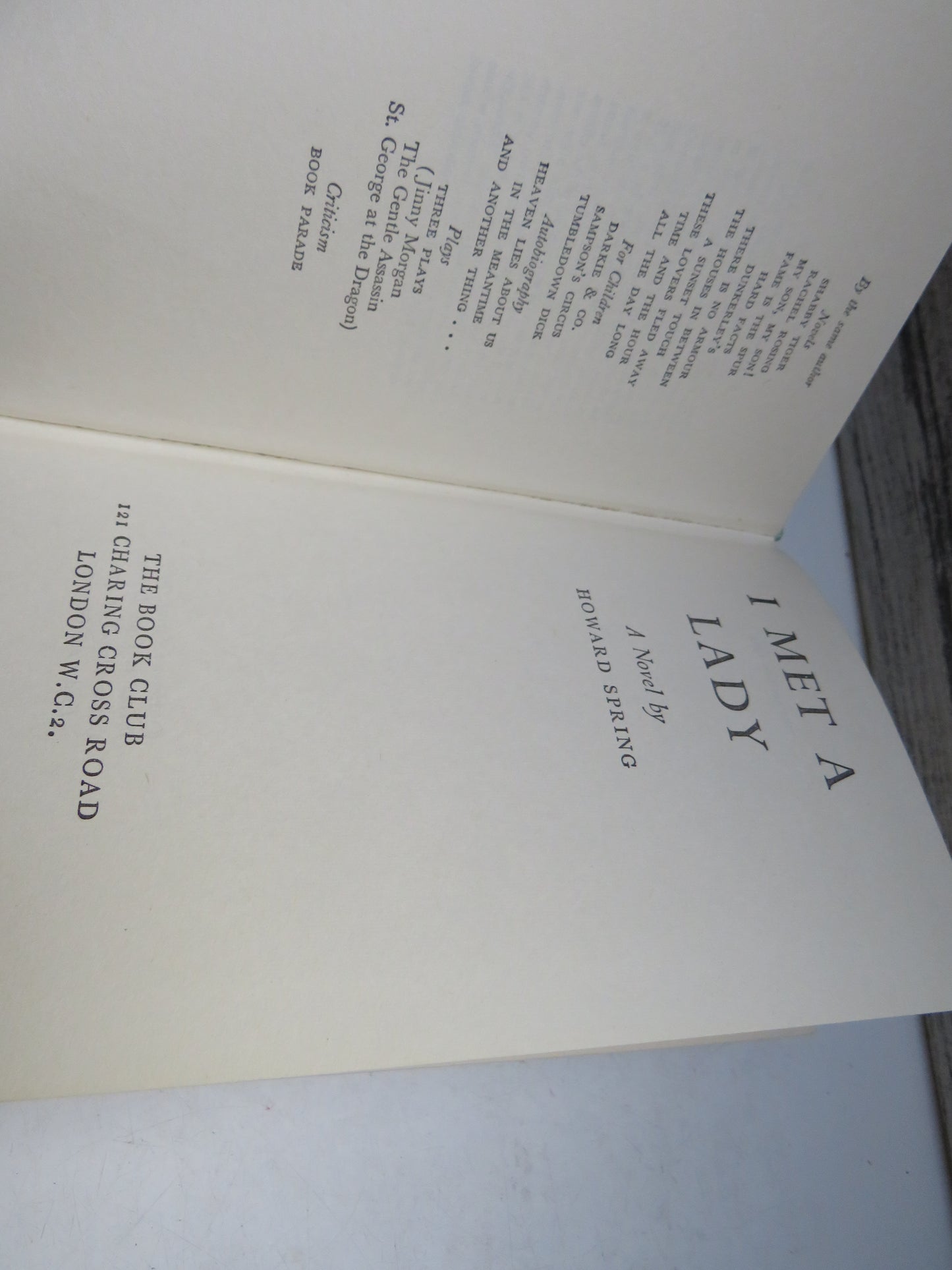 I Met A Lady A Novel By Howard Spring 1962
