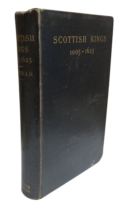 Scottish Kings A Revised Chronology of Scottish History 1005-1625 By Sir Archibald H. Dunbar 1906 book front cover