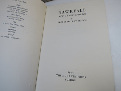 Hawkfall and Other Stories By George Mackay Brown 1974