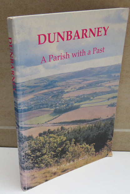 Dunbarney A Parish With A Past By J.W. & R.E. Seath 1991 book image 2