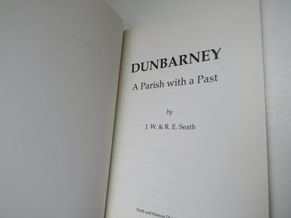 Dunbarney A Parish With A Past By J.W. & R.E. Seath 1991 book image 3
