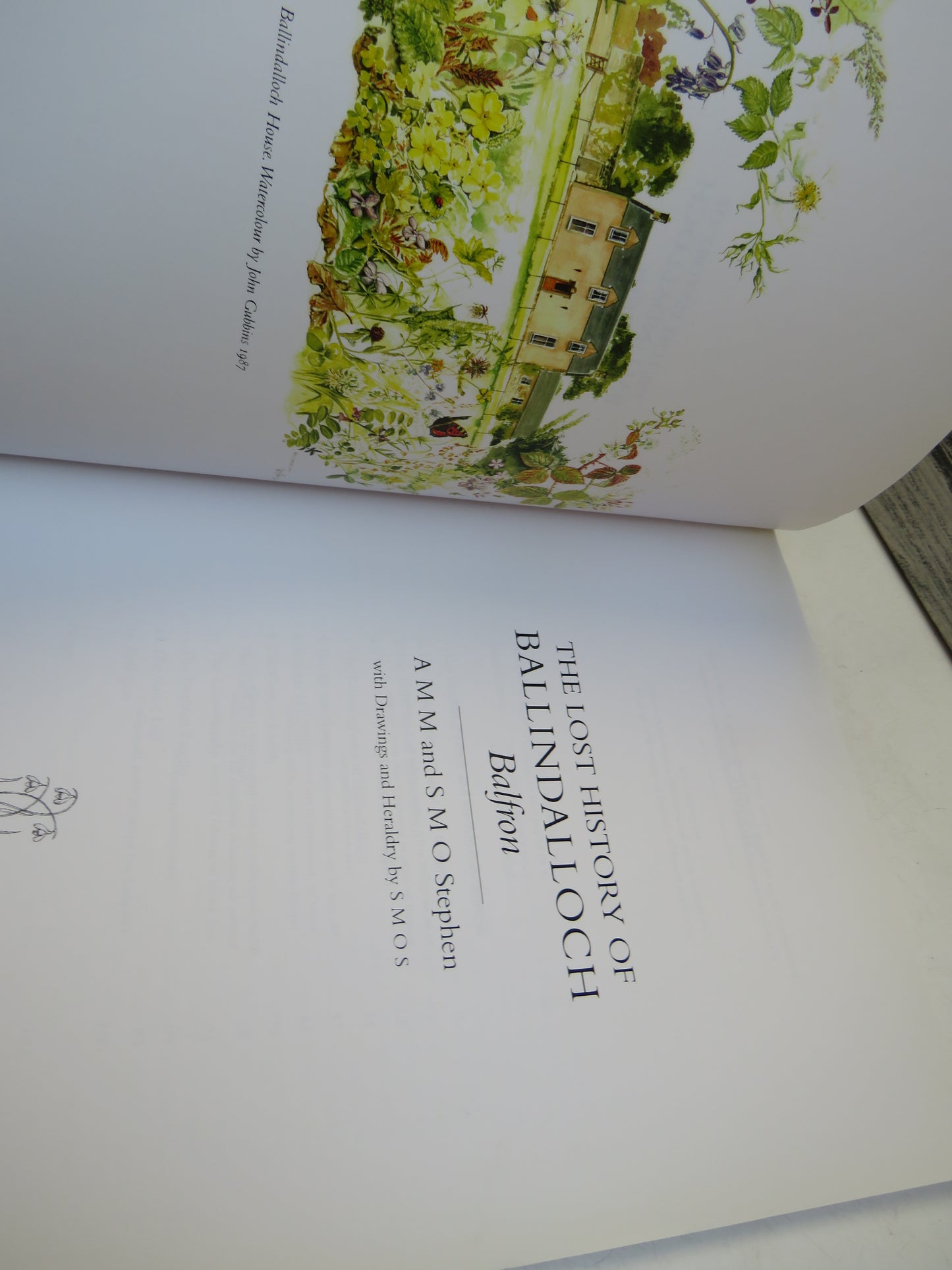 The Lost History of Ballindalloch Balfron By A M M and S M O Stephen 2009