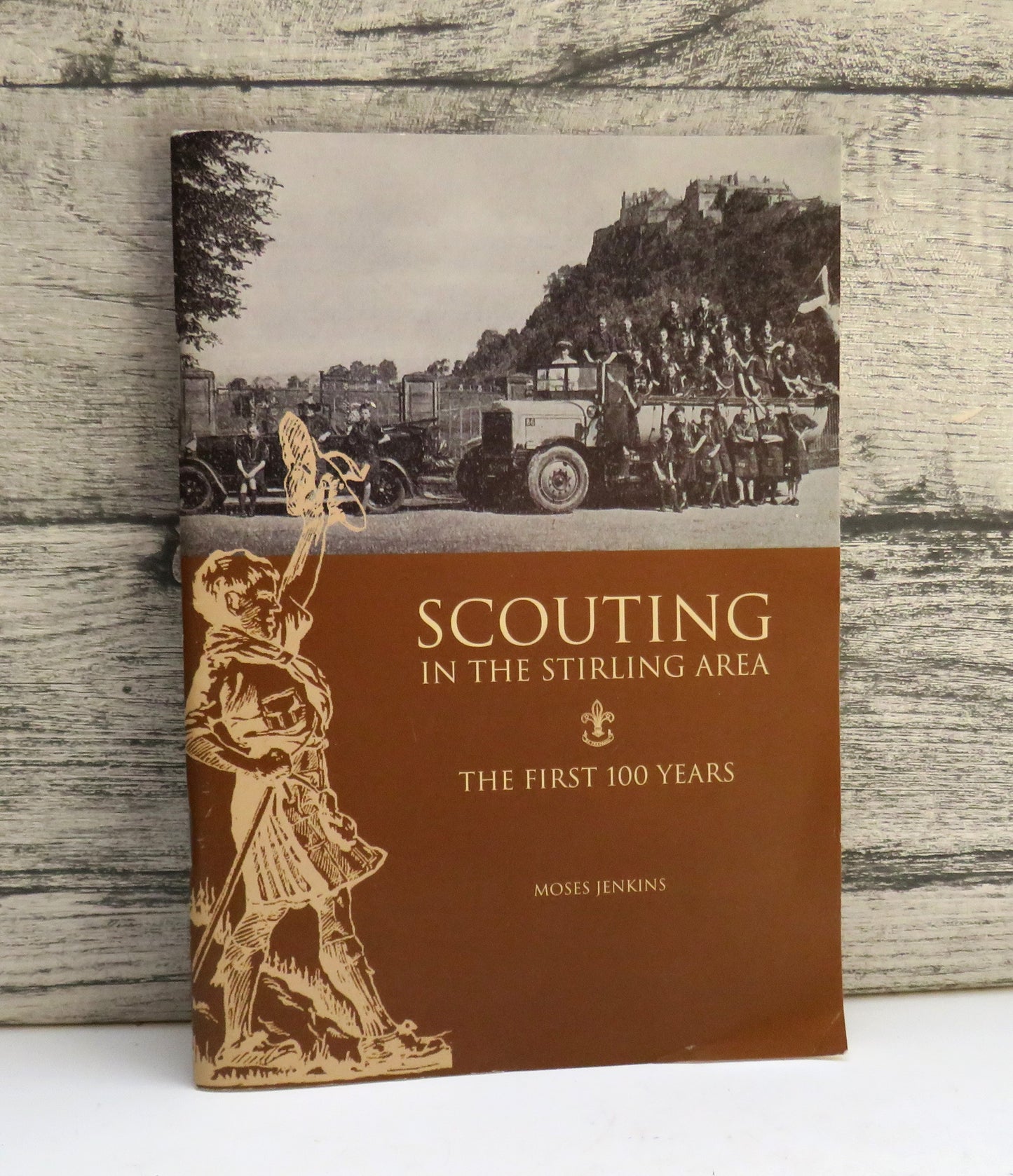 Scouting In The Stirling Area The First 100 Years By Moses Jenkins 2007