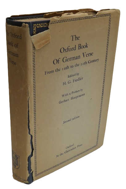 The Oxford Book of German Verse From The 12th To The 20th Century Edited By H.G. Fiedler 1942