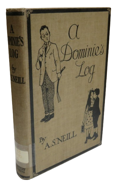 A Dominie's Log By A.S. Neill 5th Edition 1918