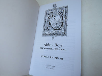 Abbey Boys, Fort Augustus Abbey Schools by Michael T. R. B. Turnbull, 2000 book image 3