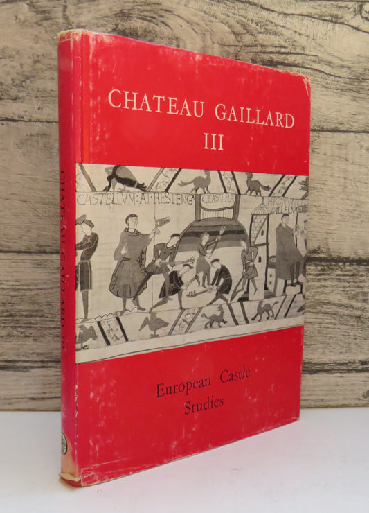 Chateau Gaillard European Castle Studies III Conference At Battle, Sussex 19-24 September 1966