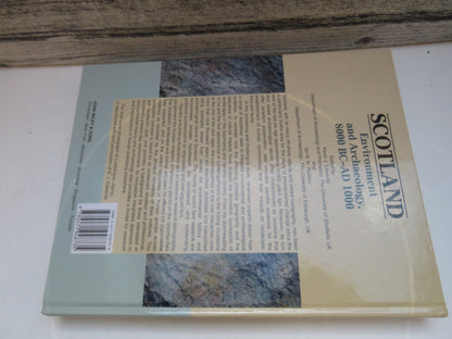 Scotland: Enviromental and Archaeology, 8000 BC - AD 1000 Edited By Kevin J. Edwards 1997