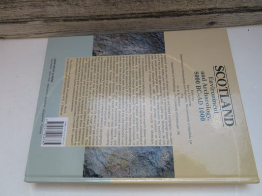 Scotland: Enviromental and Archaeology, 8000 BC - AD 1000 Edited By Kevin J. Edwards 1997