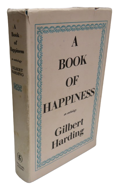 A Book of Happiness Compiled By Gilbert Harding 1959 book front cover