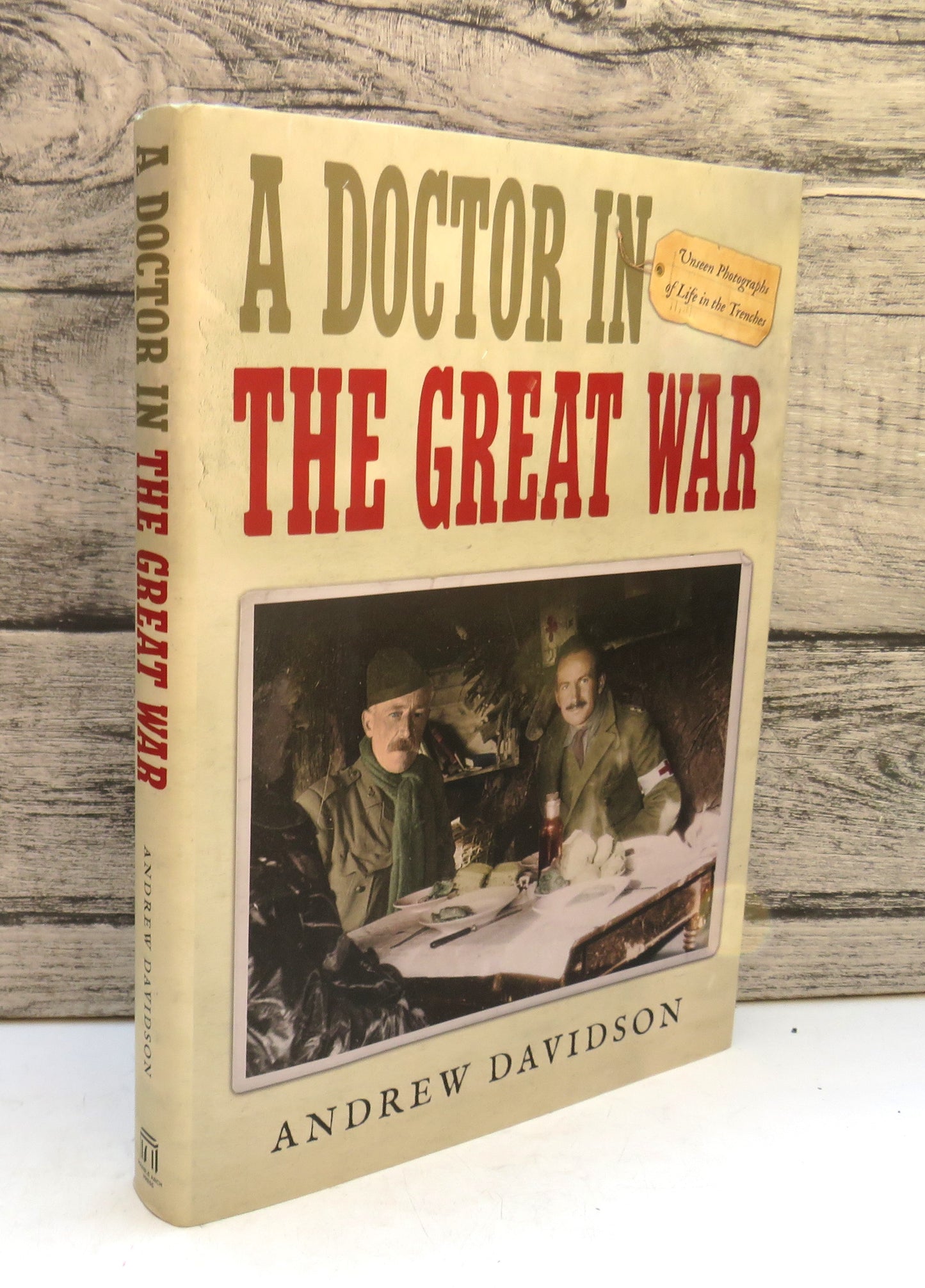 A Doctor In The Great War By Andrew Davidson 2014