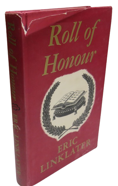 Roll of Honour By Eric Linklater 1961