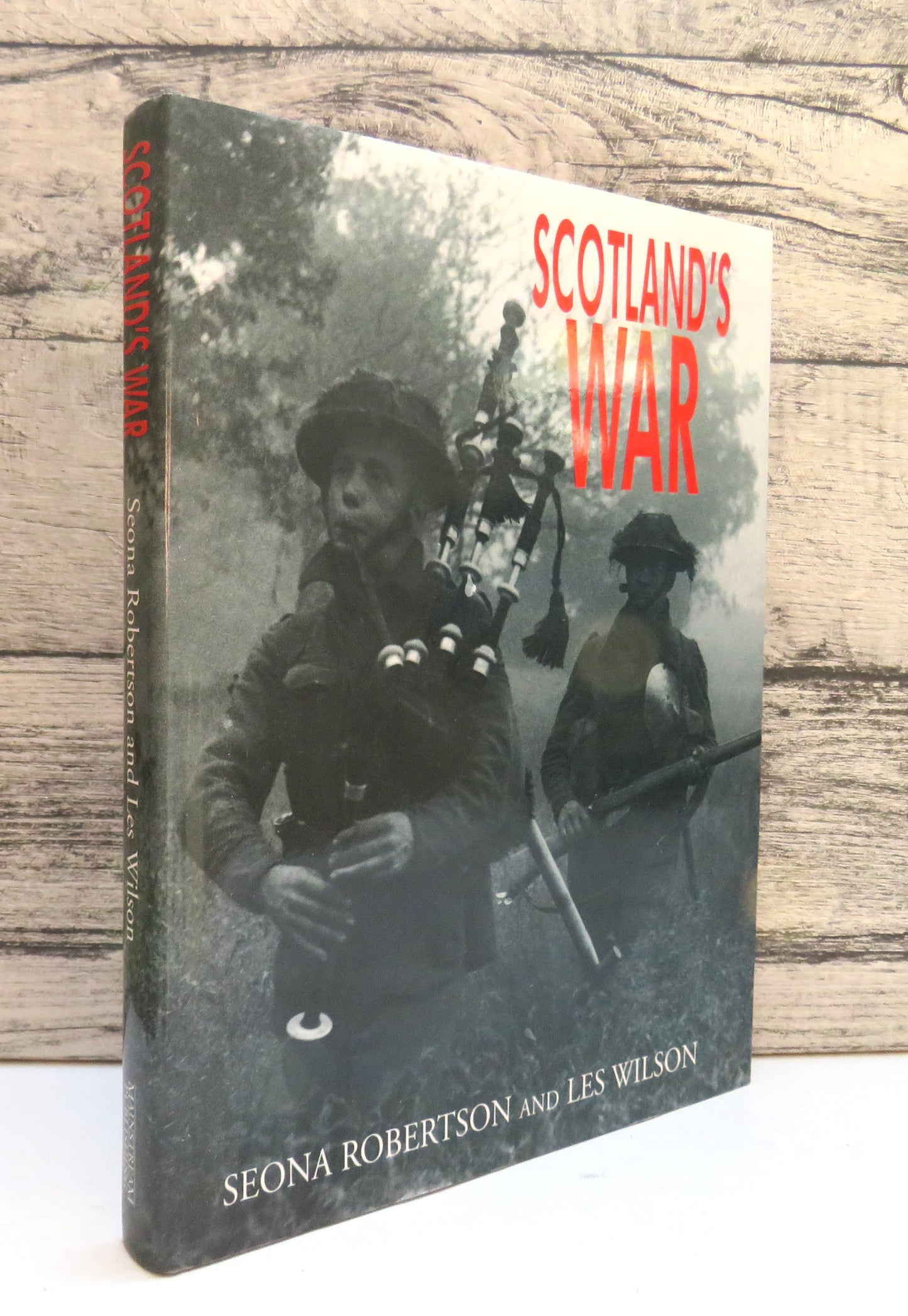 Scotland's War By Seona Robertson and Les Wilson 1995