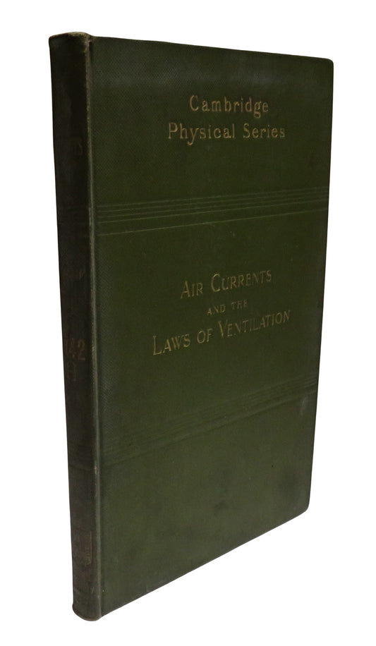 Air Currents and The Laws of Ventilation By W. N. Shaw 1907 Antique Book