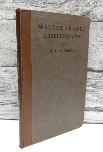 A Bibliography of First Editions of Books Illustrated by Walter Crane by Gertrude C. E. Masse, 1923 book front cover