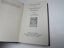 Load image into Gallery viewer, Six Plays By Contemporaries of Shakespeare Edited By C.B. Wheeler 1952
