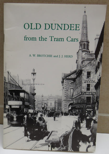 Old Dundee From The Tram Cars by A.W. Brotchie and J.J. Herd 1988 book image 2