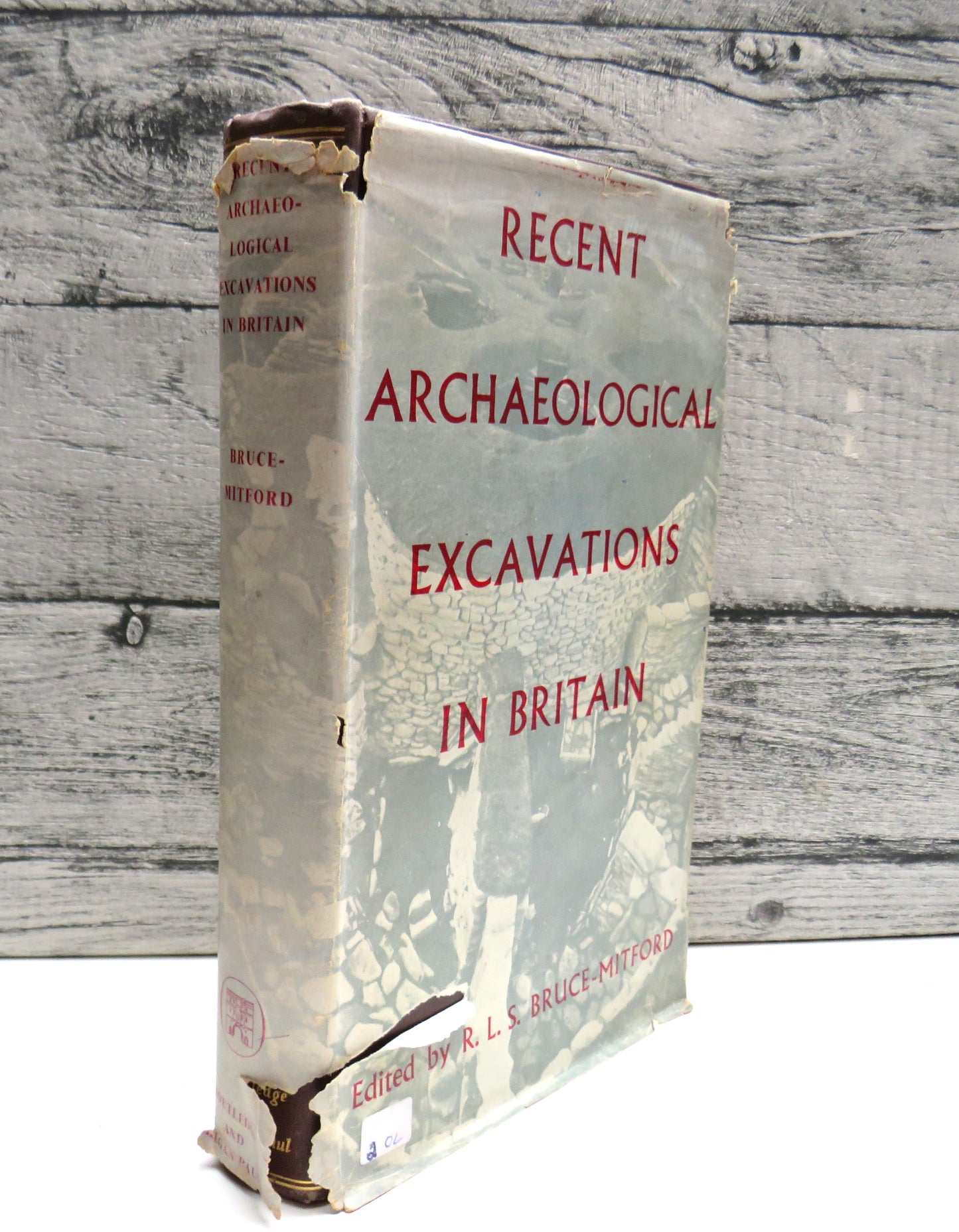 Recent Archaeological Excavations In Britain Selected Excavations 1939-1955 With A Chapter On Recent Air-Reconnaissance