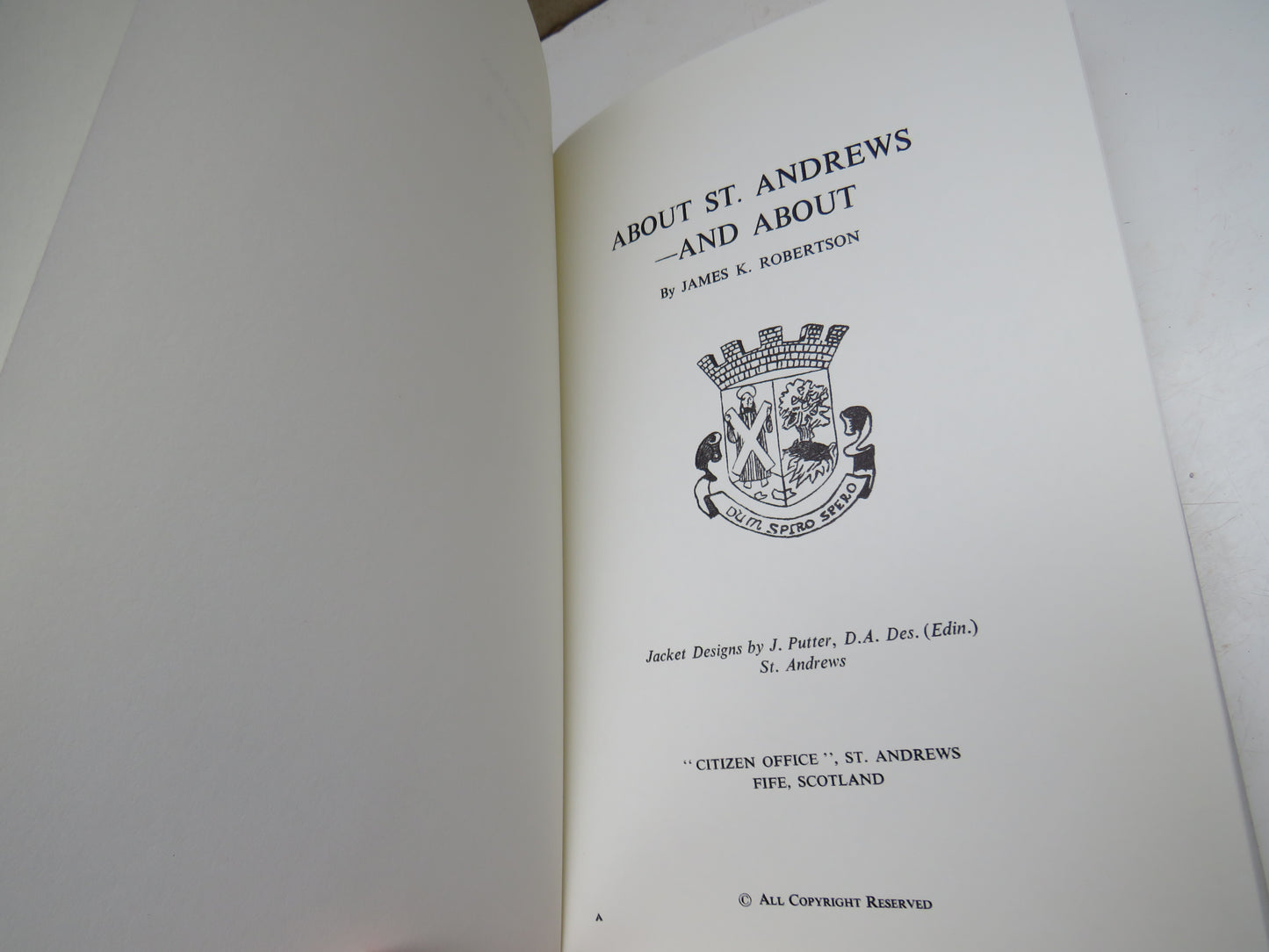 About St. Andrews and About By James K. Robertson 1973 Old Book