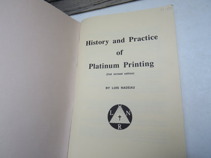 History and Practice of Platinum Printing by Luis Nadeau, 1986 book image 3