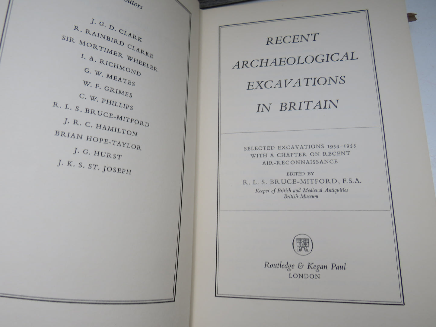 Recent Archaeological Excavations In Britain Selected Excavations 1939-1955 With A Chapter On Recent Air-Reconnaissance