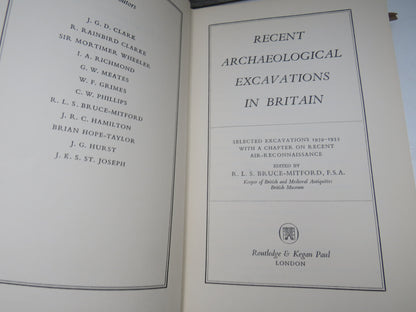 Recent Archaeological Excavations In Britain Selected Excavations 1939-1955 With A Chapter On Recent Air-Reconnaissance
