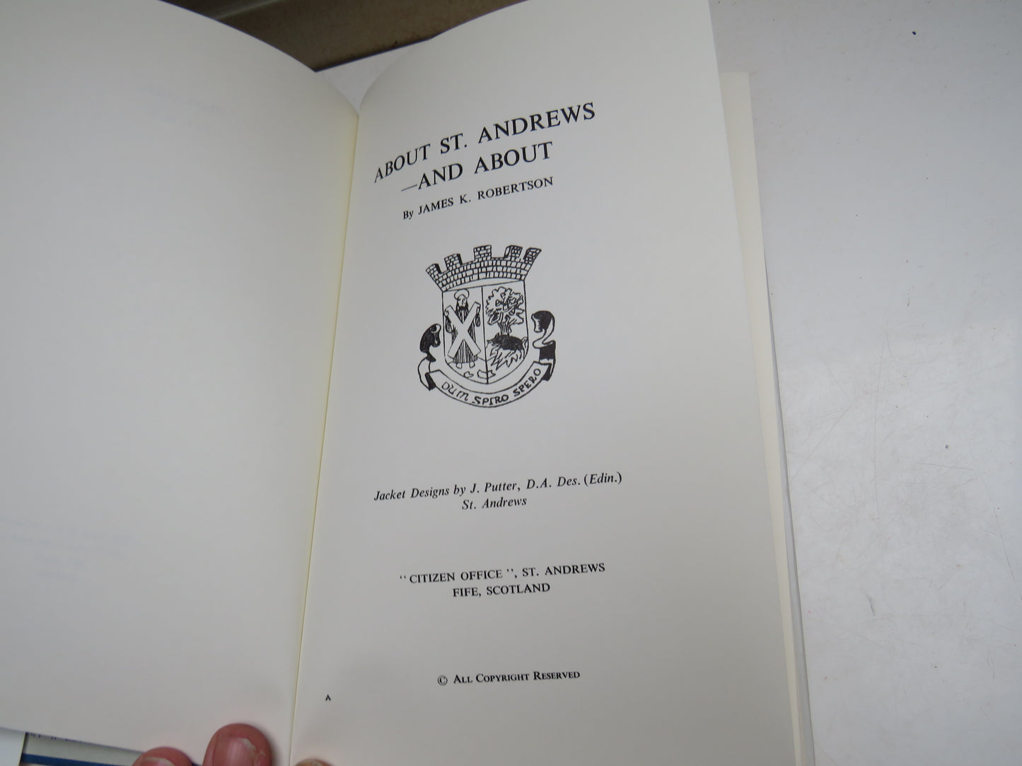 About St. Andrews and About By James K. Robertson 1973 Vintage Book
