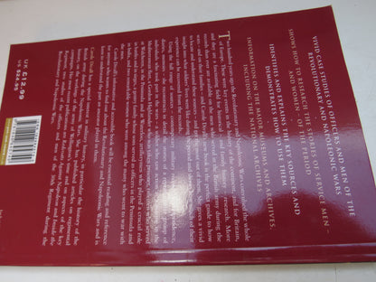 Napoleonic Lives Researching The British Soldiers of the Napoleonic Wars By Carole Divall 2012