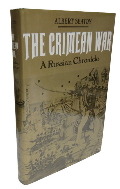 The Crimean War A Russian Chronicle By Albert Seaton 1977 book front cover